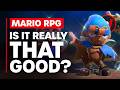 All Right, Is Super Mario RPG Really That Good?!