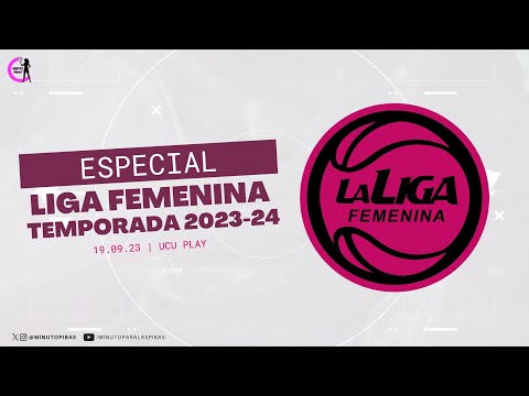 #MinutoParaLasPibas | La previa de la LIGA FEMENINA 2023-24