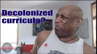 Decolonized Curriculum?