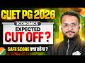 CUET PG Economics Expected Cut Off 2026 | Expected Cut Off  CUET PG  2026 | Expected Score 2026