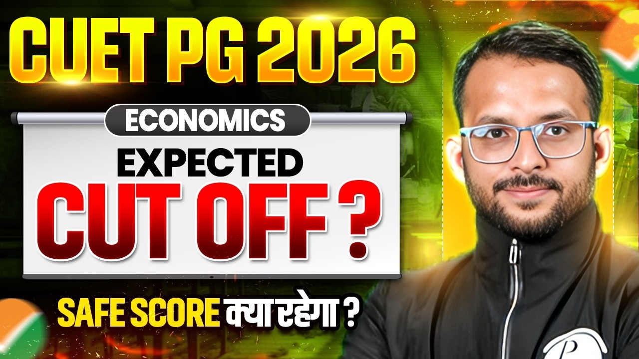 CUET PG Economics Expected Cut Off 2026 | Expected Cut Off CUET PG 2026 ...