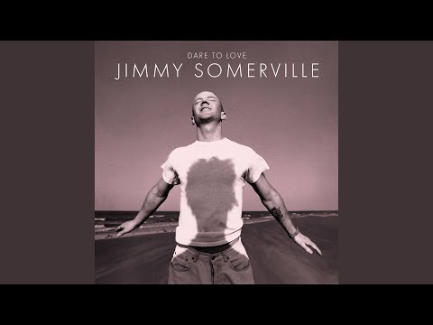 Jimmy Somerville - Love You Forever - Remix