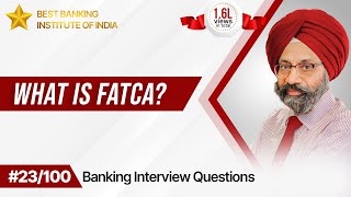 What is FATCA? | Best Answer For Banking Aspirants | Mr. Jasbir Singh | IPB India