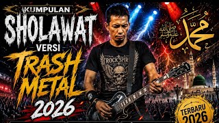 Sholawat Thrash Metal 2026 🔥 Full Album | Energi Iman dengan Gebrakan Metal