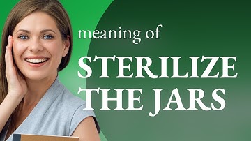 Sterilizing Jars: A Step-by-Step Guide