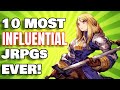 Top 10 Most Influential JRPGs of All Time