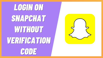 How to Login On Snapchat Without Verification Code