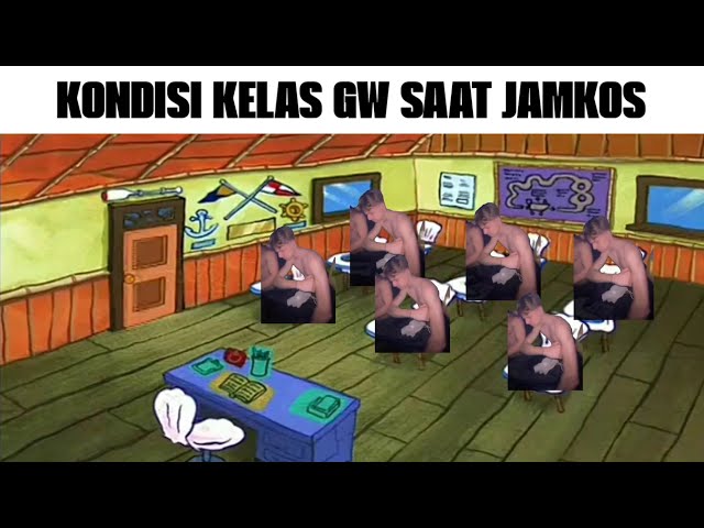 Kondisi Kelas Gw Saat Ini... (Ajojing Ala Ala Ajojing) class=