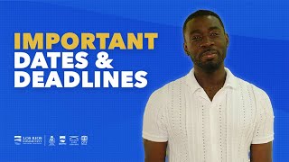 Important Dates Deadlines