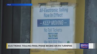 PA Turnpike begins final phase of all-electronic tolling