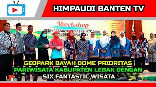 MANTAP ! GEOPARK BAYAH DOME PRIORITAS PARIWISATA KABUPATEN LEBAK
