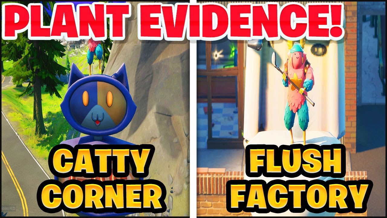 Plant the Evidence in Catty Corner or Flush Factory (All Locations