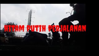 hitam putih perjalanan