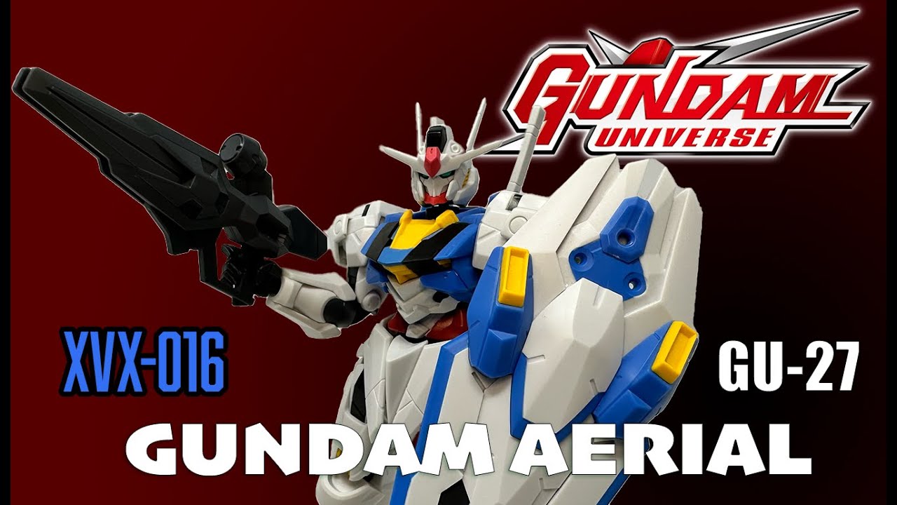 UNBOXING GUNDAM UNIVERSE GU-27 XVX-016 GUNDAM AERIAL - YouTube