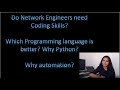 Do Network Engineers need Coding Skills like Python ...
