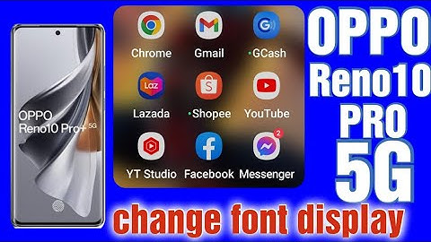 Oppo reno10 pro 5G font size display how to change