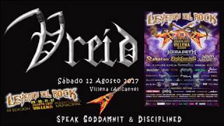 Vreid - Speak Goddamnit &amp; Disciplined (live XII Leyendas del rock, 12-08-2017)