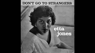 Etta Jones - Don't Go To Strangers