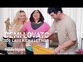 Demi Lovato's 100 Layer Challenge