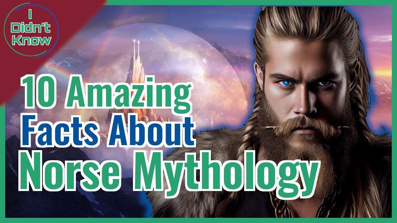 10 Amazing Facts About Norse Mythology | I Didn't Know - YouTube