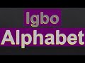 Learn Igbo Language || Igbo Alphabet || Abidii