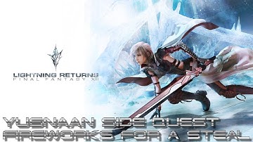 Lightning Returns: Final Fantasy XIII PC - ★Fireworks For A Steal★Side Quest [1080p 60fps]