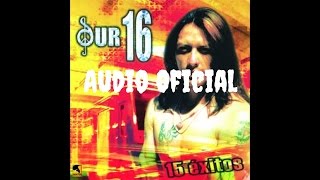 Sur 16 - Junto a Ti (Audio Oficial) chords