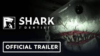 Shark Dentist - Official Developer Overview Trailer