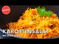 Schneller Karottensalat | So schmeckt er besonders lecker!