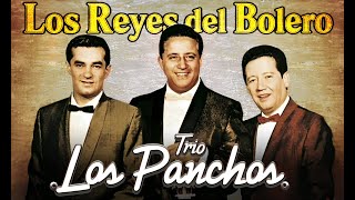 Colección de Oro: Los Panchos 15 Éxitos Inmortales | Los Mejores Boleros de Todos los Tiempos