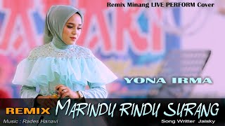 YONA IRMA - MARINDU RINDU SURANG REMIX - Live Perform Cover