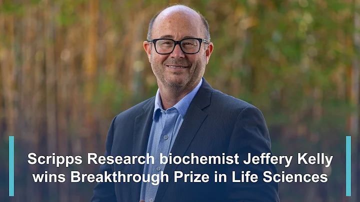 Scripps Research biochemist Jeffery Kelly wins Bre...