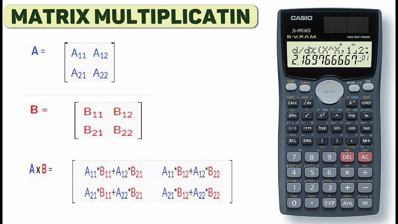 Matrix Multiplication with the help of fx 991ms Full HD 1080p MEDIUM FR30