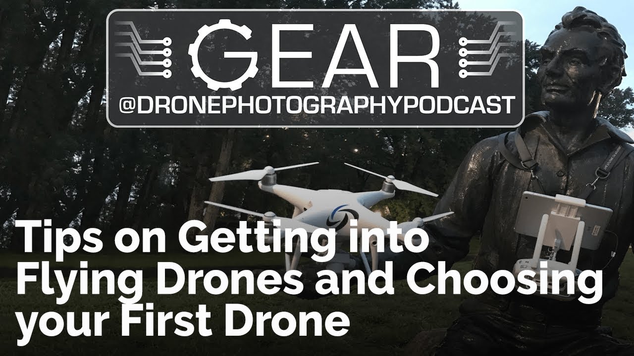 dronesense Which Drone Should be your First? Tips on Getting into Flying Drones and Choosing your First Drone.