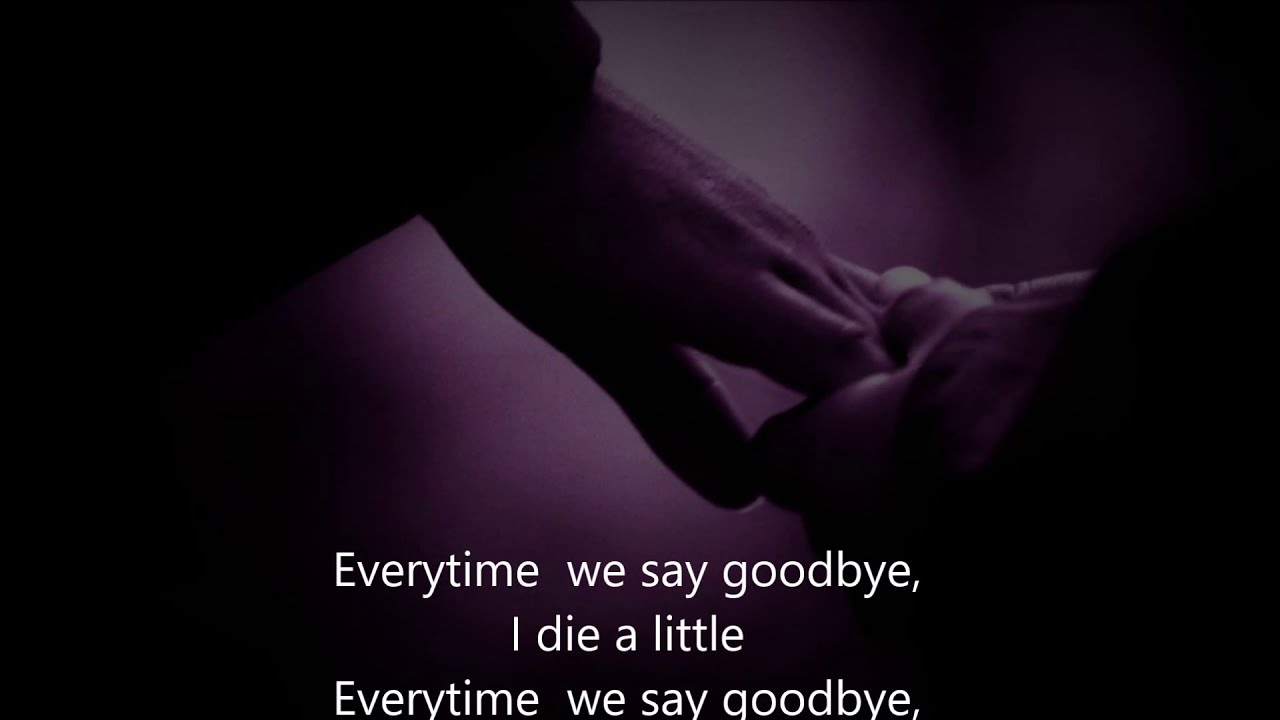 Everytime we fvck текст. Everytime we say Goodbye обложка. Lady Gaga Everytime we say Goodbye. I will say Goodbye. Everytime we say Goodbye Charlie Haden фото.