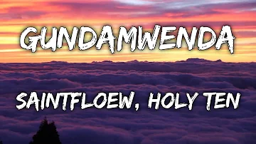 Saintfloew, Holy Ten - Gundamwenda (Lyrics)