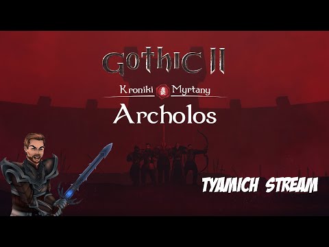 Видео: Gothic 2 Хроники Миртаны Архолос - Прохождение #6