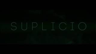 Suplicio Teaser Oficial