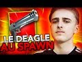 NE JAMAIS ME DONNER UN DEAGLE AU SPAWN