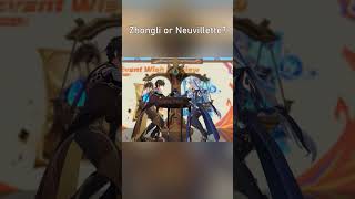 Zhongli or Neuvillette?  #genshinimpact #natlan #zhongli #neuvillette