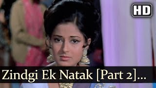 Zindagi Ek Naatak Hai Part 2 (HD) - Naatak Song - Vijay Arora - Moushumi Chatterjee - Asha Bhosle