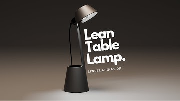 Rendered Animation | Lean Table Lamp by Tom Dixon | Blender