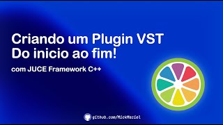 Desenvolva PLUGINS de Áudio com JUCE Framework C++ (Hands On 01)