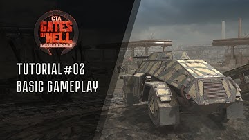 Call to Arms - Gates of Hell: Basic Tutorial #2 - Basic gameplay