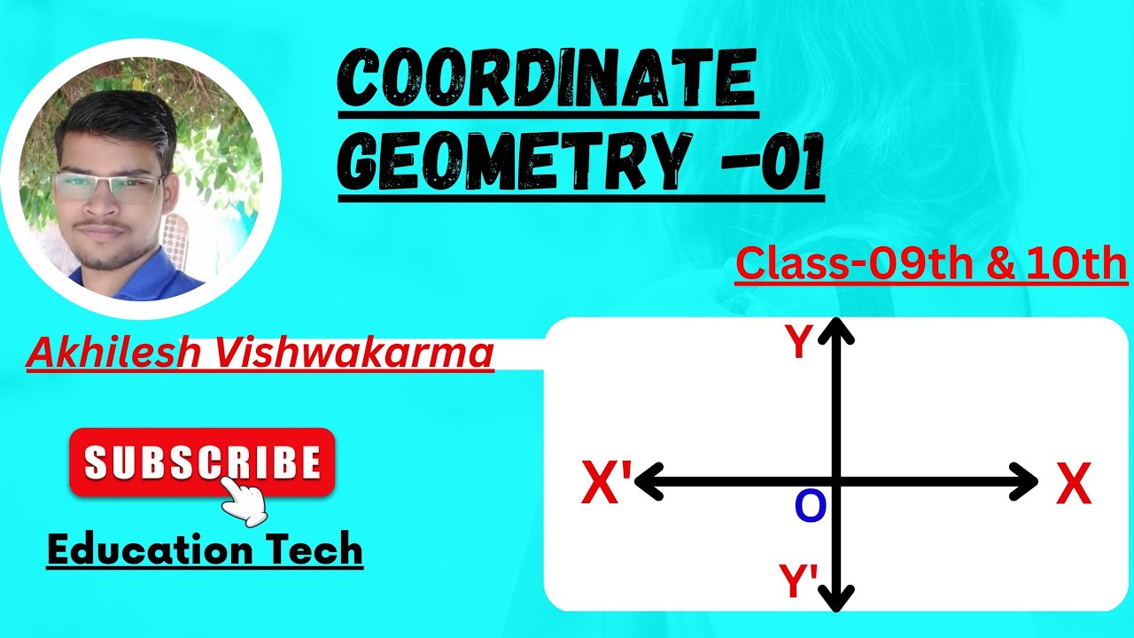 Coordinate Geometry -01 || Class - 9th & 10th - YouTube
