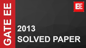 GATE EE SOLVED PAPERS | GATE 2013 | ELECTRICAL MACHINES 2