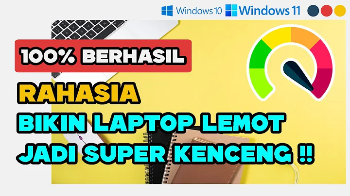 🔥CARA MENGATASI LAPTOP LEMOT DI WINDOWS 11 & WINDOWS 10 (TERBARU)