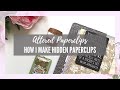 ALTERED PAPER CLIPS - HIDDEN PAPER CLIPS I Diy Planner Clips