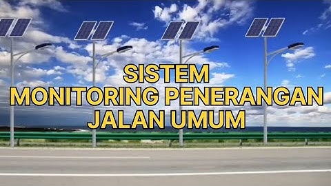 Dokumentasi PBL Sistem Monitoring Penerangan Jalan Umum menggunakan LoRa