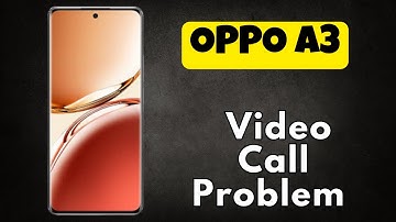 OPPO A3 Video Call Issue || Video Call Not Working || Video Call Problem (new)